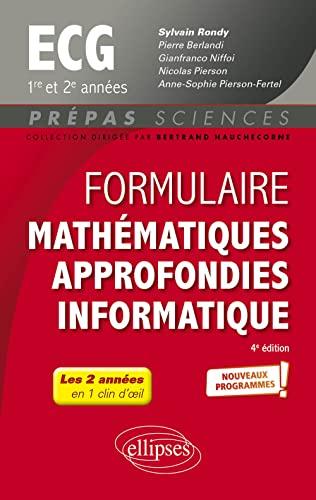 Formulaire mathématiques approfondies informatique ECG 1re et 2e années : nouveaux programmes