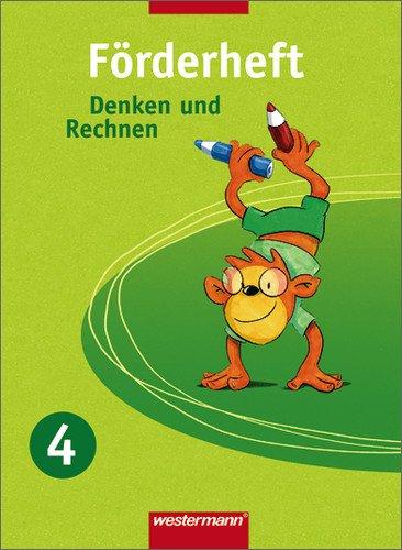 Denken und Rechnen - Zusatzmaterialien Ausgabe ab 2005: Förderheft 4: Förder- und Forderhefte