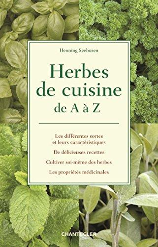 Herbes de cuisine de A à Z