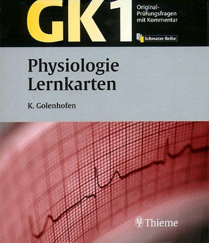 Original-Prüfungsfragen GK 1. Physiologie Lernkarten. Bibliographie