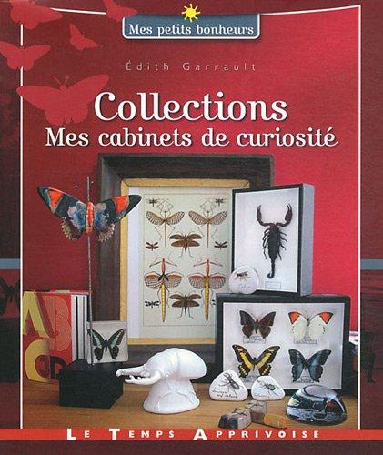 Collections, mes cabinets de curiosité