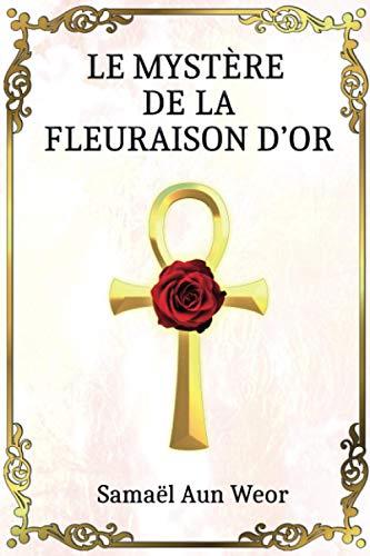 Le Mystère de la Fleuraison d'Or