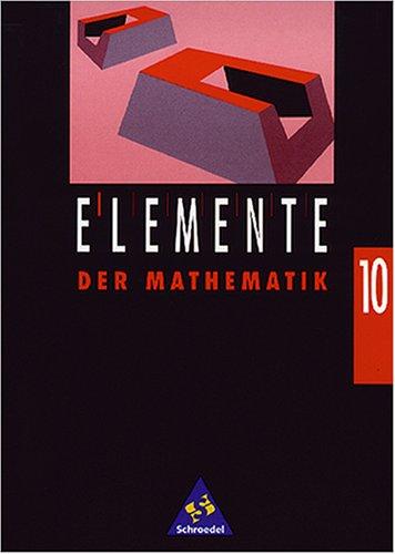 Elemente der Mathematik, Schülerband 10