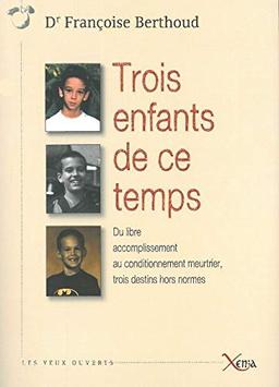 Trois enfants de ce temps