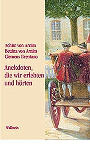 »Anekdoten, die wir erlebten und hörten«