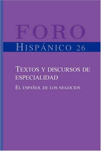 Textos y Discursos de Especialidad (Foro Hispanico, Band 26)