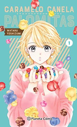 Caramelo, canela, palomitas nº 01 (Manga Josei, Band 1)