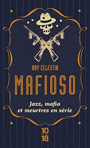 Mafioso : jazz, mafia et meurtres en série