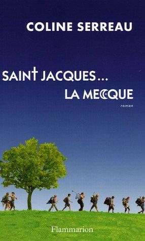 Saint Jacques... La Mecque