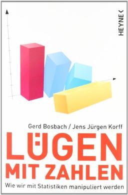 Lügen mit Zahlen: Wie wir mit Statistiken manipuliert werden