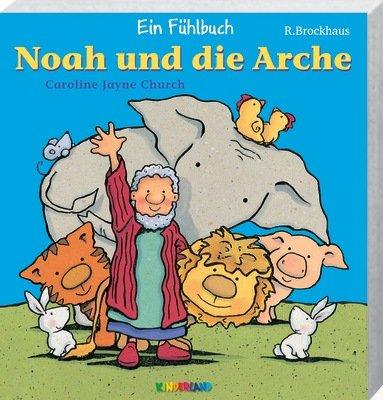 Noah und die Arche: Ein Fühlbuch