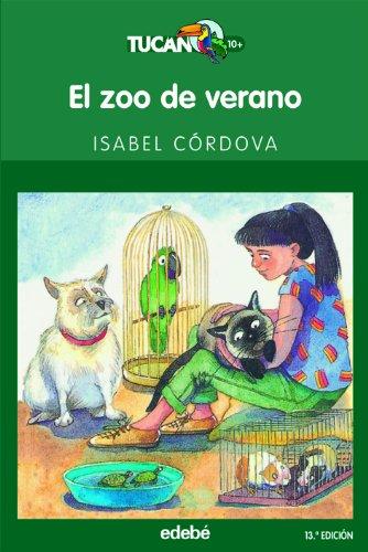 El zoo de verano (TUCÁN VERDE, Band 18)