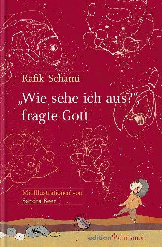 &#34;Wie sehe ich aus?&#34;, fragte Gott