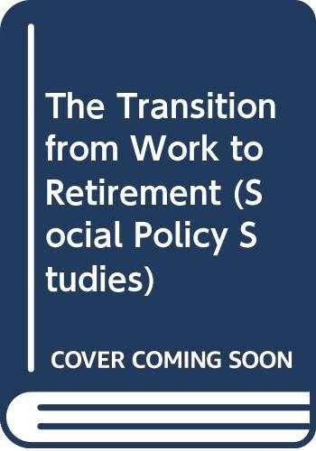 The Transition from Work to Retirement : no. 16