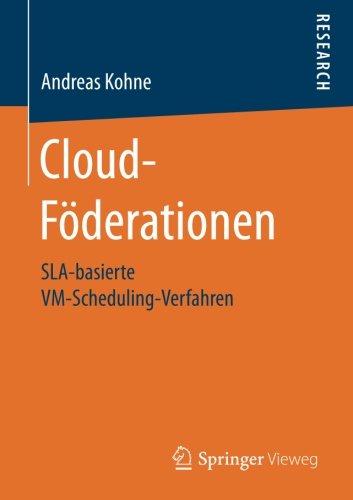 Cloud-Föderationen: SLA-basierte VM-Scheduling-Verfahren