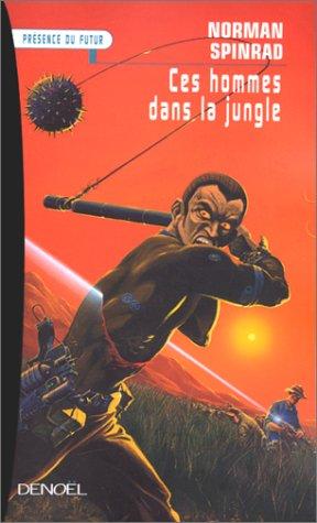 Ces hommes dans la jungle