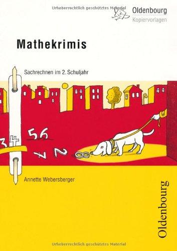 Mathekrimis. Sachrechnen im 2. Schuljahr