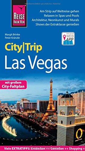 Reise Know-How CityTrip Las Vegas: Reiseführer mit Stadtplan und kostenloser Web-App