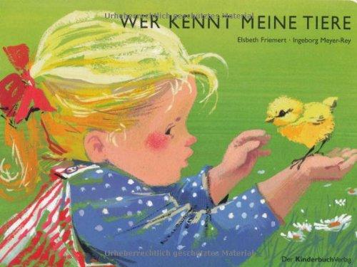 Wer kennt meine Tiere?: Vierfarbiges Pappbilderbuch