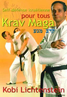 Krav maga : self-défense israélienne pour tous