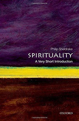 Spirituality: A Very Short Introduction (Very Short Introductions, Band 336)