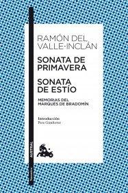 Sonata de primavera ; Sonata de estío : memorias del Marqués de Bradomín (Clásica, Band 2)