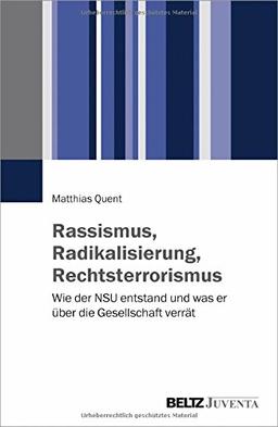 Rassismus, Radikalisierung, Rechtsterrorismus: Wie der NSU entstand und was er über die Gesellschaft verrät