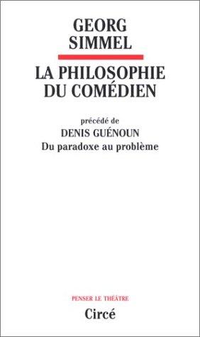 La philosophie du comédien. Du paradoxe au problème