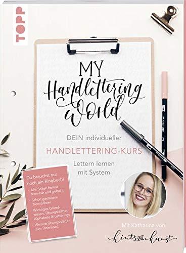 My Handlettering World: Dein individueller Handlettering-Kurs: Lettern lernen mit System