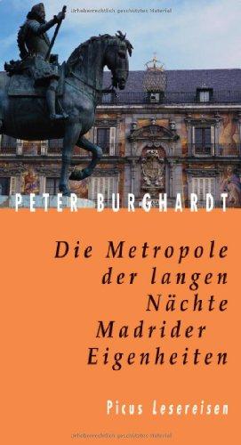 Die Metropole der langen Nächte: Madrider Eigenheiten