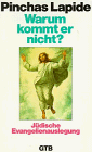 Warum kommt er nicht?