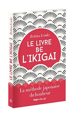 Le livre de l'ikigaï : la méthode japonaise du bonheur