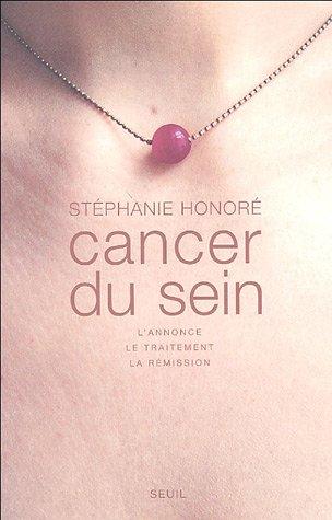 Cancer du sein : l'annonce, le traitement, la rémission