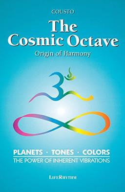 The Cosmic Octave: Origin of Harmony