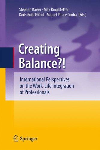 Creating Balance?: International Perspectives on the Work-Life Integration of Professionals