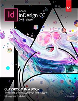 Adobe InDesign CC Classroom in a Book (2018 release)