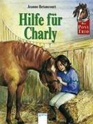 Das Pony-Trio, Hilfe für Charly