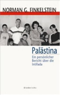 Palästina. Ein persönlicher Bericht über die Intifada.