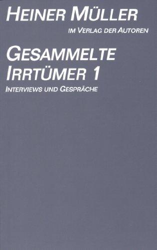 Gesammelte Irrtümer, 3 Bde., Bd.1, Interviews und Gespräche