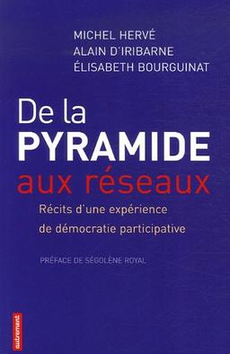 De la pyramide aux réseaux : récits d'une expérience de démocratie participative