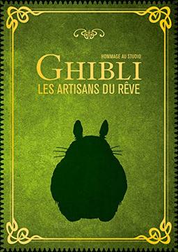 Hommage au studio Ghibli : les artisans du rêve