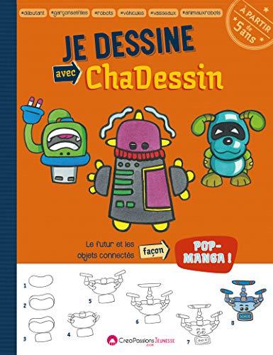 Je dessine avec ChaDessin : le futur et les objets connectés : façon pop-manga !