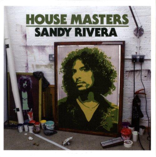 Sandy Rivera-House Masters