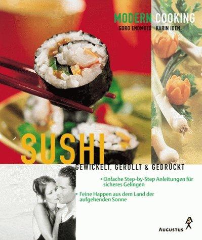 Sushi. Gewickelt, gerollt und gedrückt