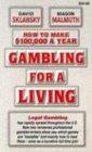 How to Make $100,000 a Year Gambling for a Living