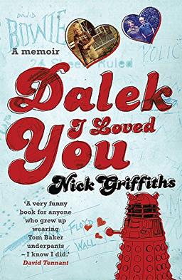 Dalek I Loved You (Gollancz S.F.)