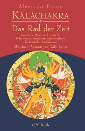 Kalachakra. Das Rad der Zeit