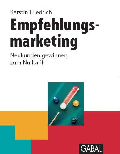 Empfehlungsmarketing: Neukunden gewinnen zum Nulltarif