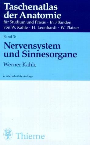 Taschenatlas der Anatomie für Studium und Praxis, 3 Bde. Kt, Bd.3, Nervensystem und Sinnesorgane