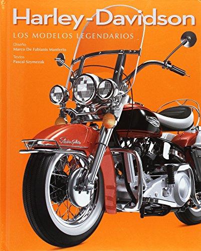 Harley-Davidson: Los modelos legendarios